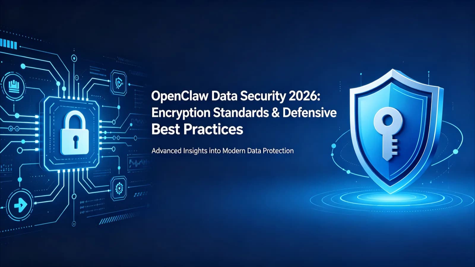 OpenClaw Data Security 2026: Encryption Standards & Defensive Best Practices cover image